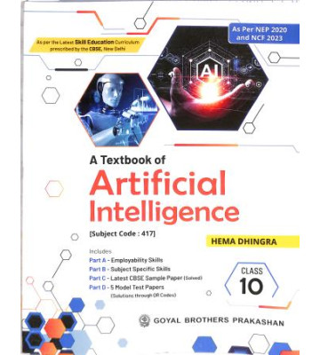 Goyal Brothers A Textbook Of Artificial Intelligence Class 10 CBSE 